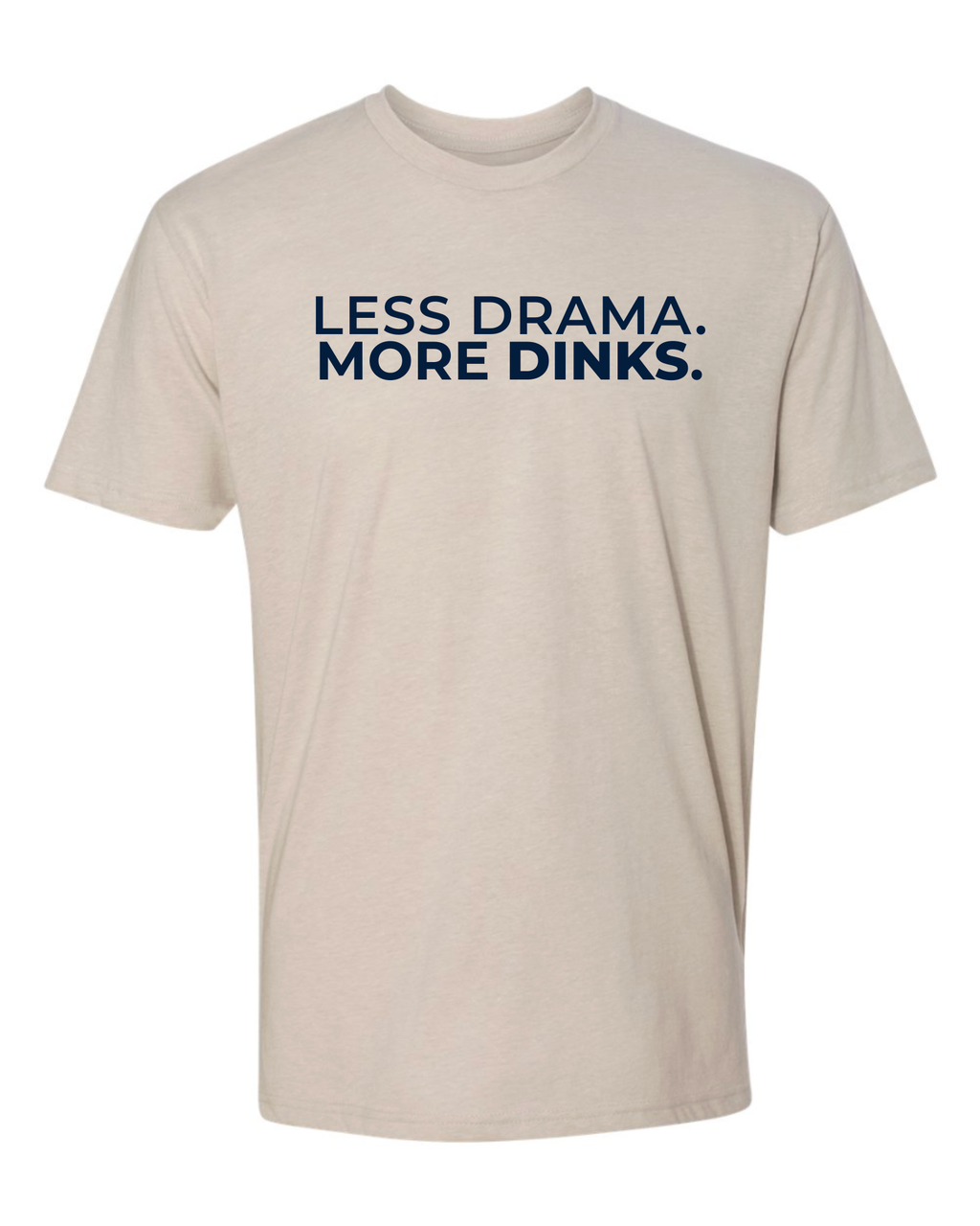 Less Drama. More Dinks.™ — Heritage Crew