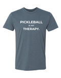 Pickleball Is My Therapy™ — Heritage Crew